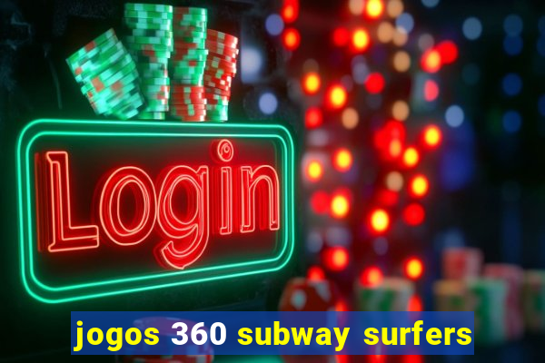 jogos 360 subway surfers